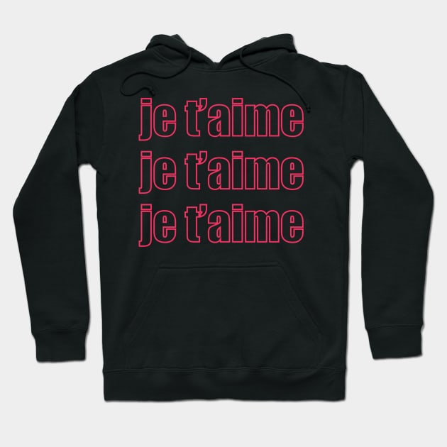 Je t’aime Hoodie by gremoline